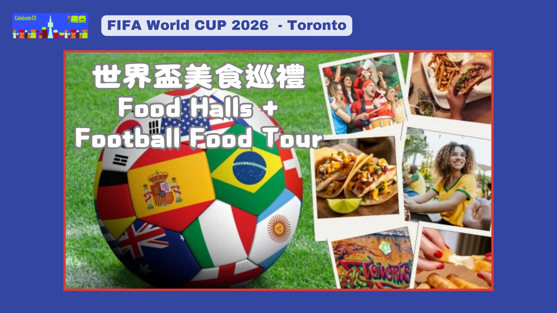 FIFA_World_Cup_2026_Toronto_competition_&_community_activities_Food_Halls_+_Football_Food_Tour