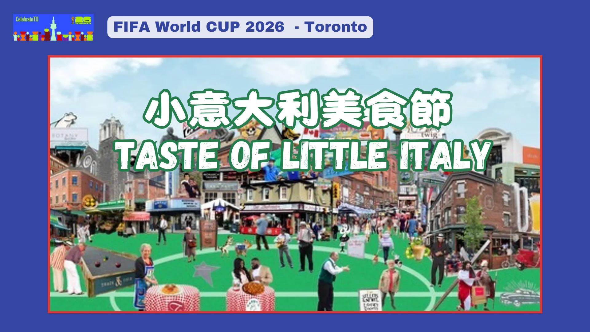FIFA_World_Cup_2026_Toronto_competition_&_community_activities_Taste_of_Little_Italy