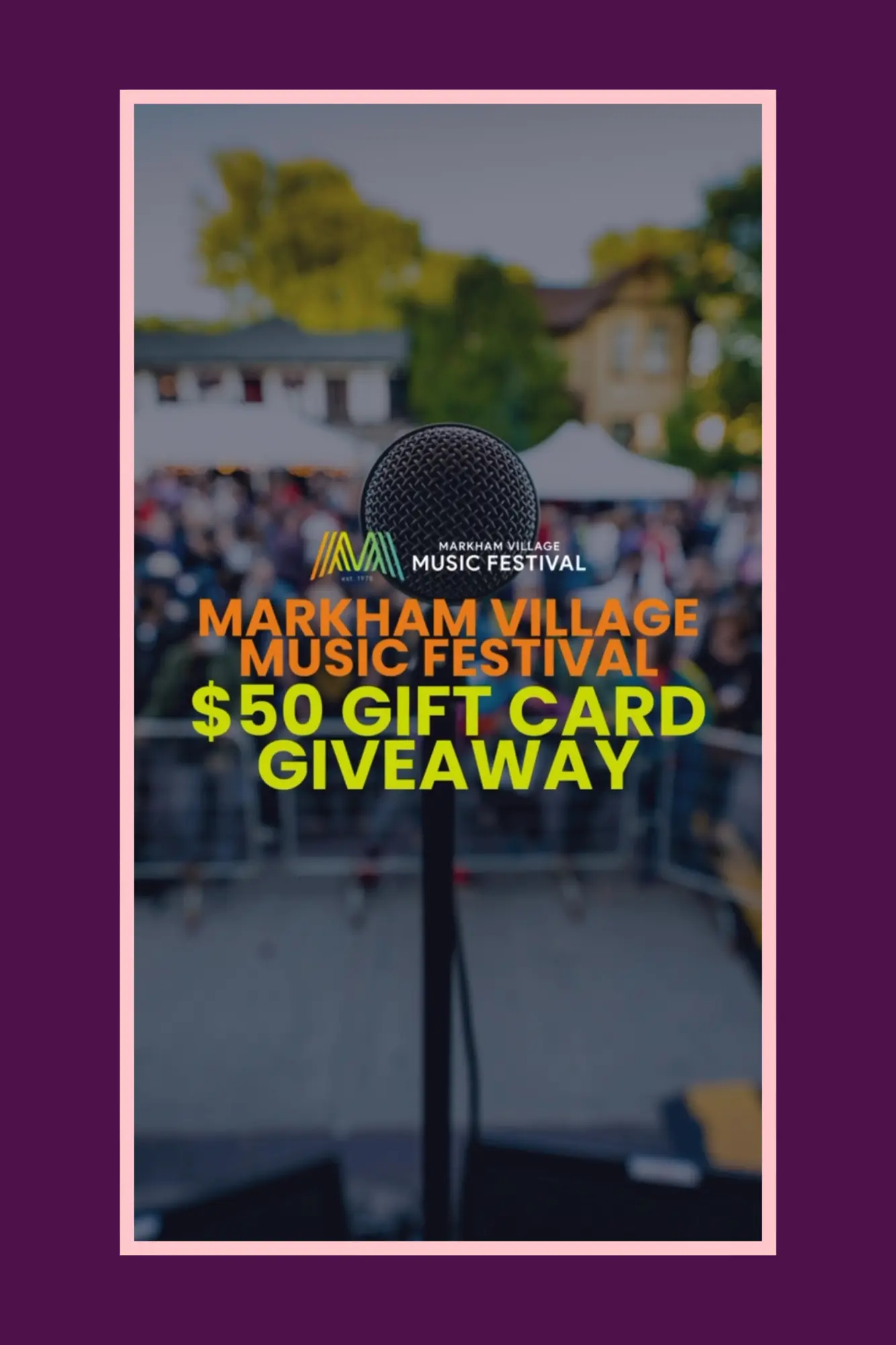 Markham_Village_Music_Festival_2025_giveaway_gift_card