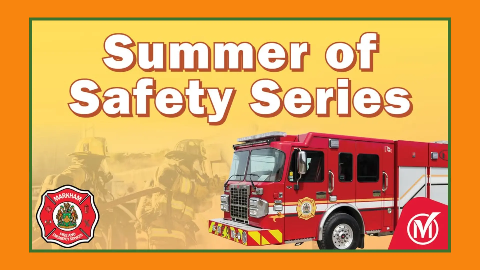 Summer_fun_activities_#9_York_Region_Markham_Fire_and_Emergency_Services_Summer_of_Safety_Series_poster